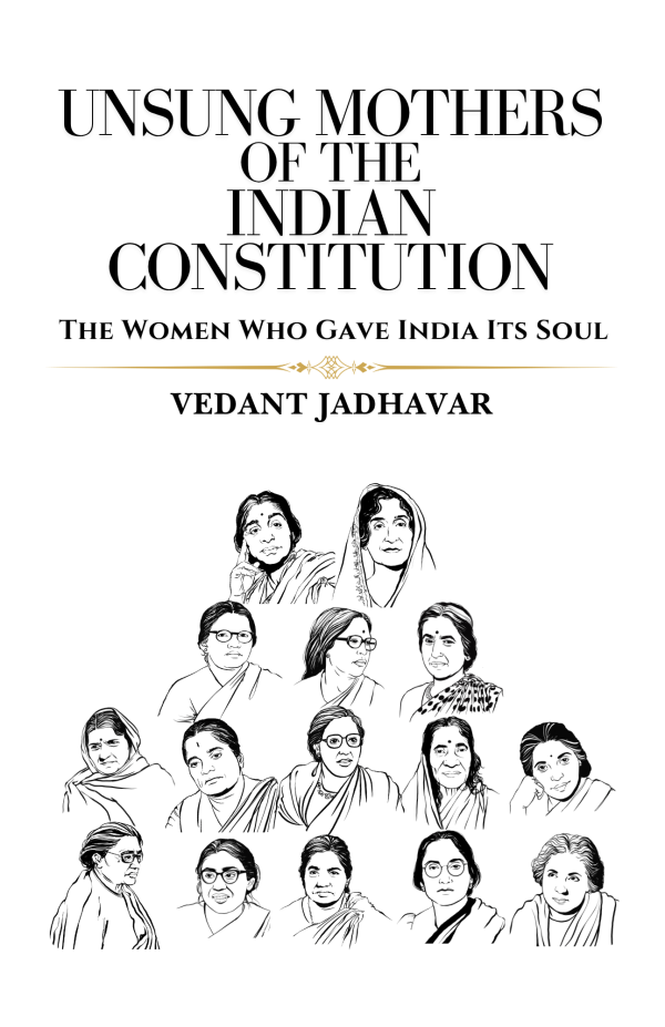Unsung Mothers of the Indian Constitution