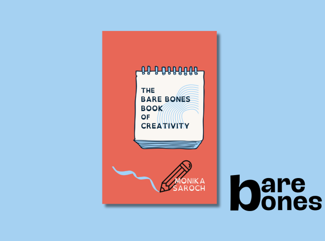 The Bare Bones Book of Creativity An Introduction